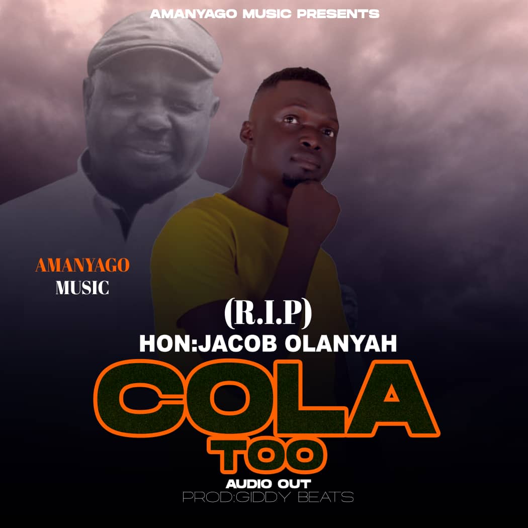 Cola Too Pa Luo Tribute Song (R.I.P Jacob Oulanyah)