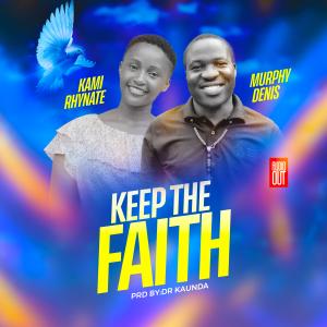 Keep the Faith